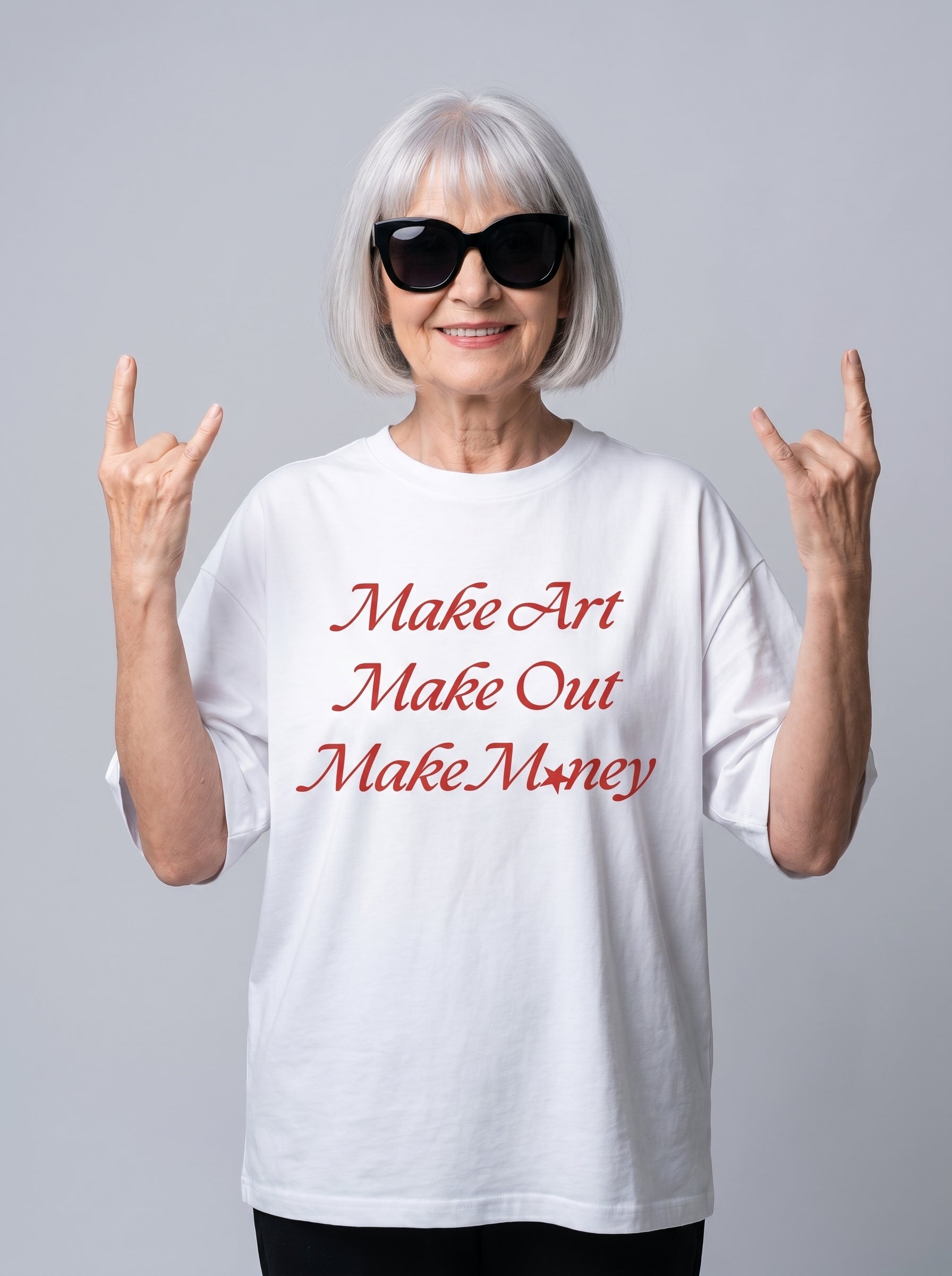 Make Art Make Out Make Money - White Oversized T-Shirt