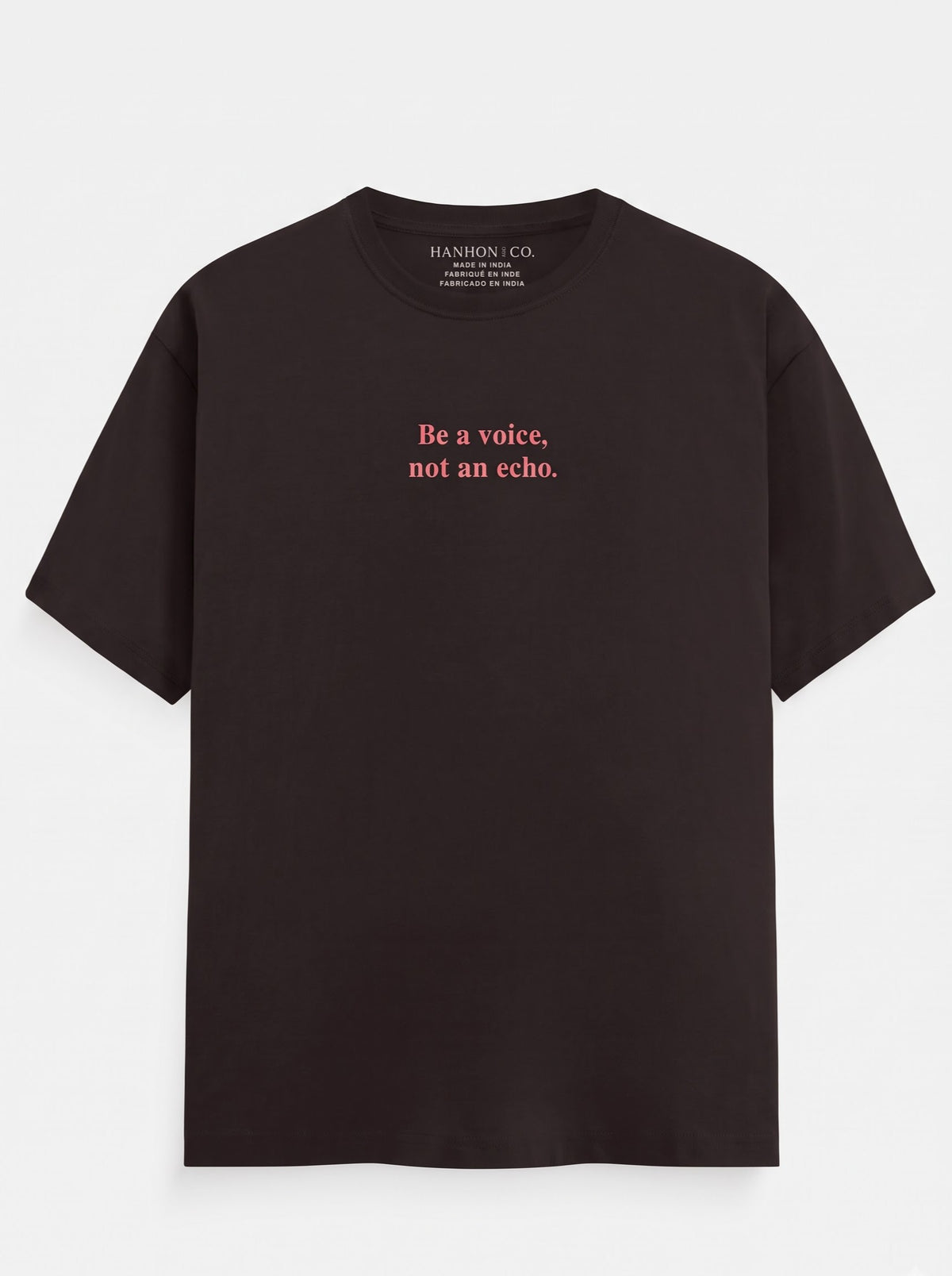 “Be a Voice, Not an Echo” T‑Shirt – Coffee Brown