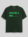 Give Me A Hug - Regular Fit Bottle Green T-Shirt
