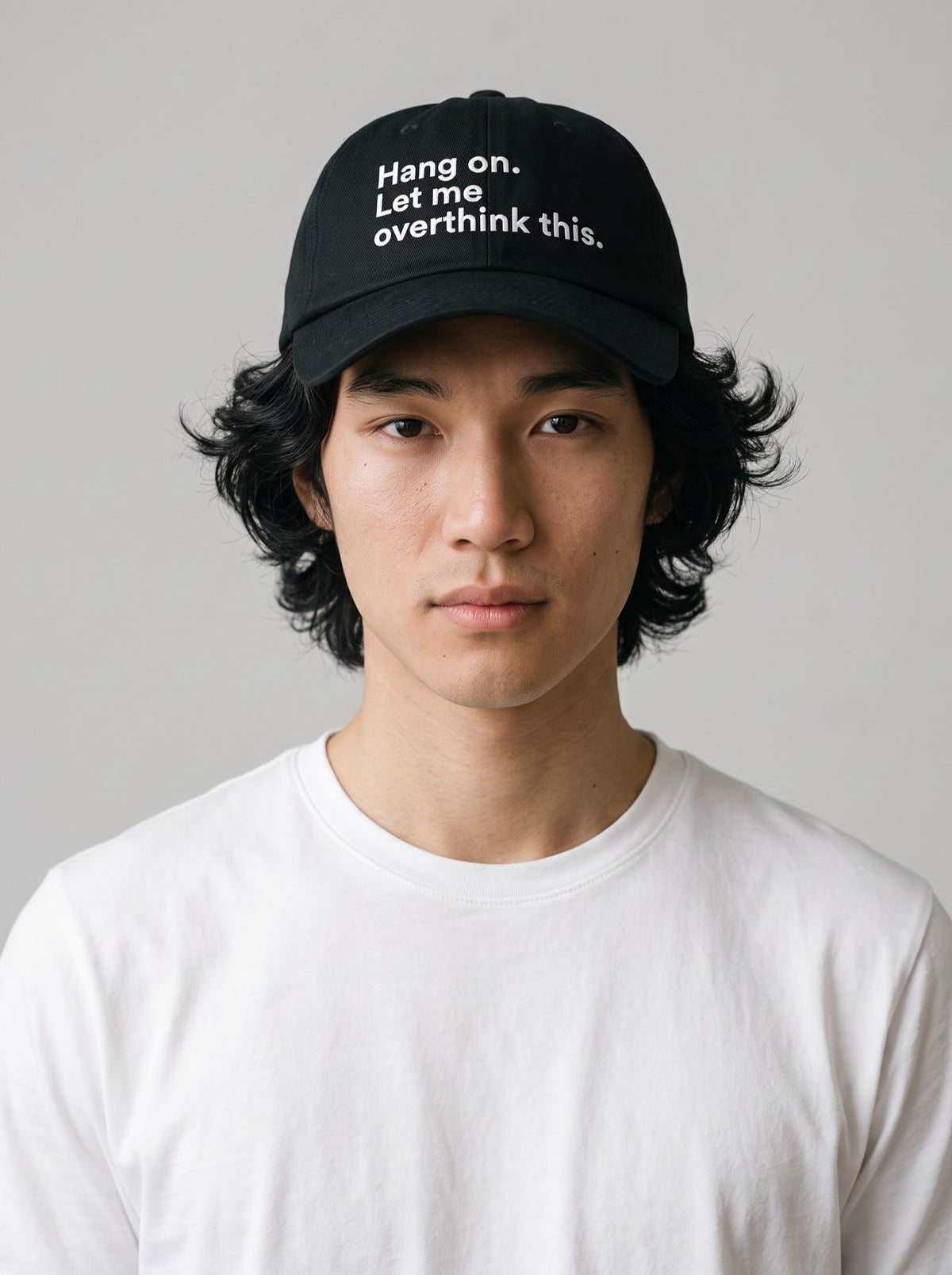 “Hang On. Let Me Overthink This.” Embroidered Cap – Black