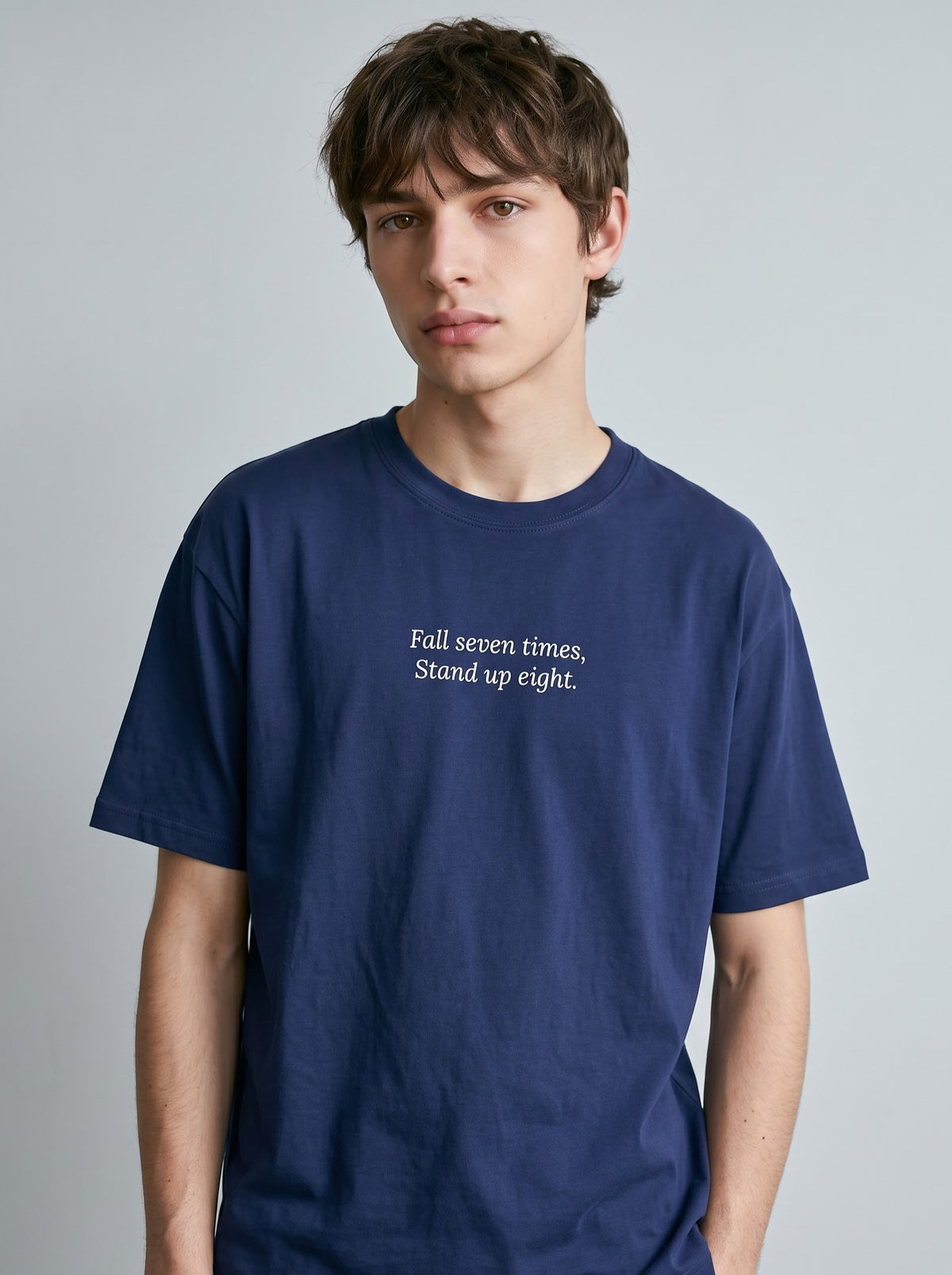"Fall Seven Times, Stand Up Eight." T‑Shirt – Blue