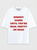 Nobody Cares - White Oversized T-Shirt