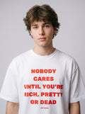 Nobody Cares - White Oversized T-Shirt