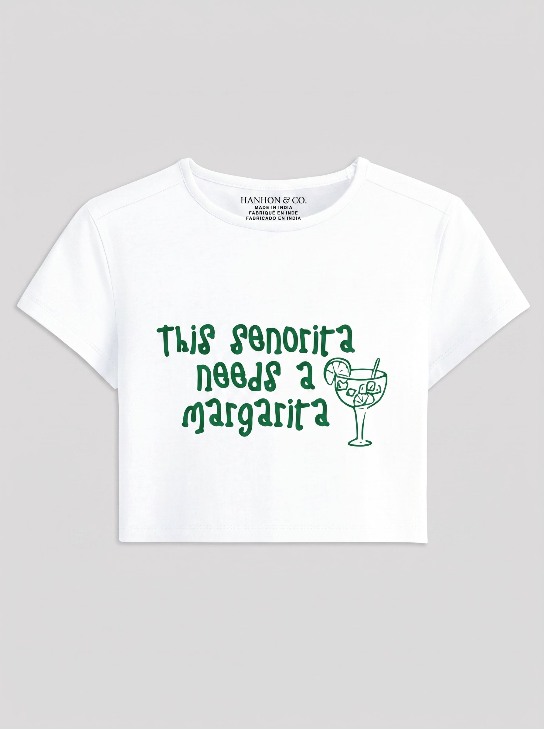 Senorita Needs a Margarita – White Baby Tee