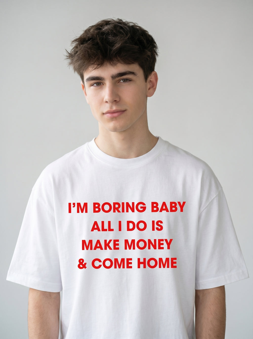 I’m Boring Baby – White Oversized T-Shirt