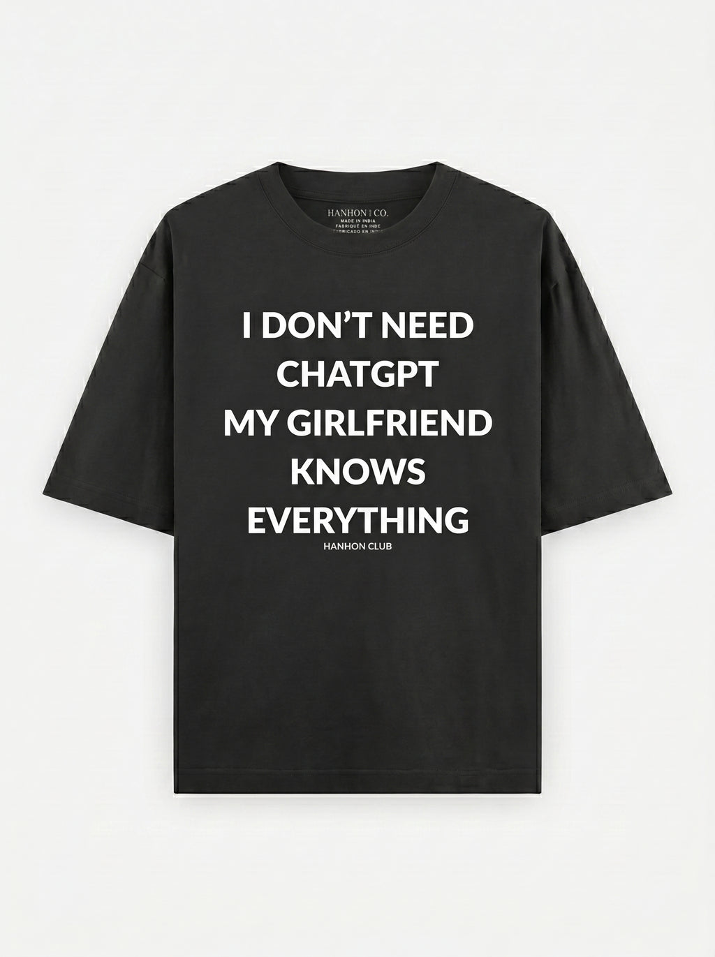 I Don’t Need ChatGPT- Black Oversized T-Shirt