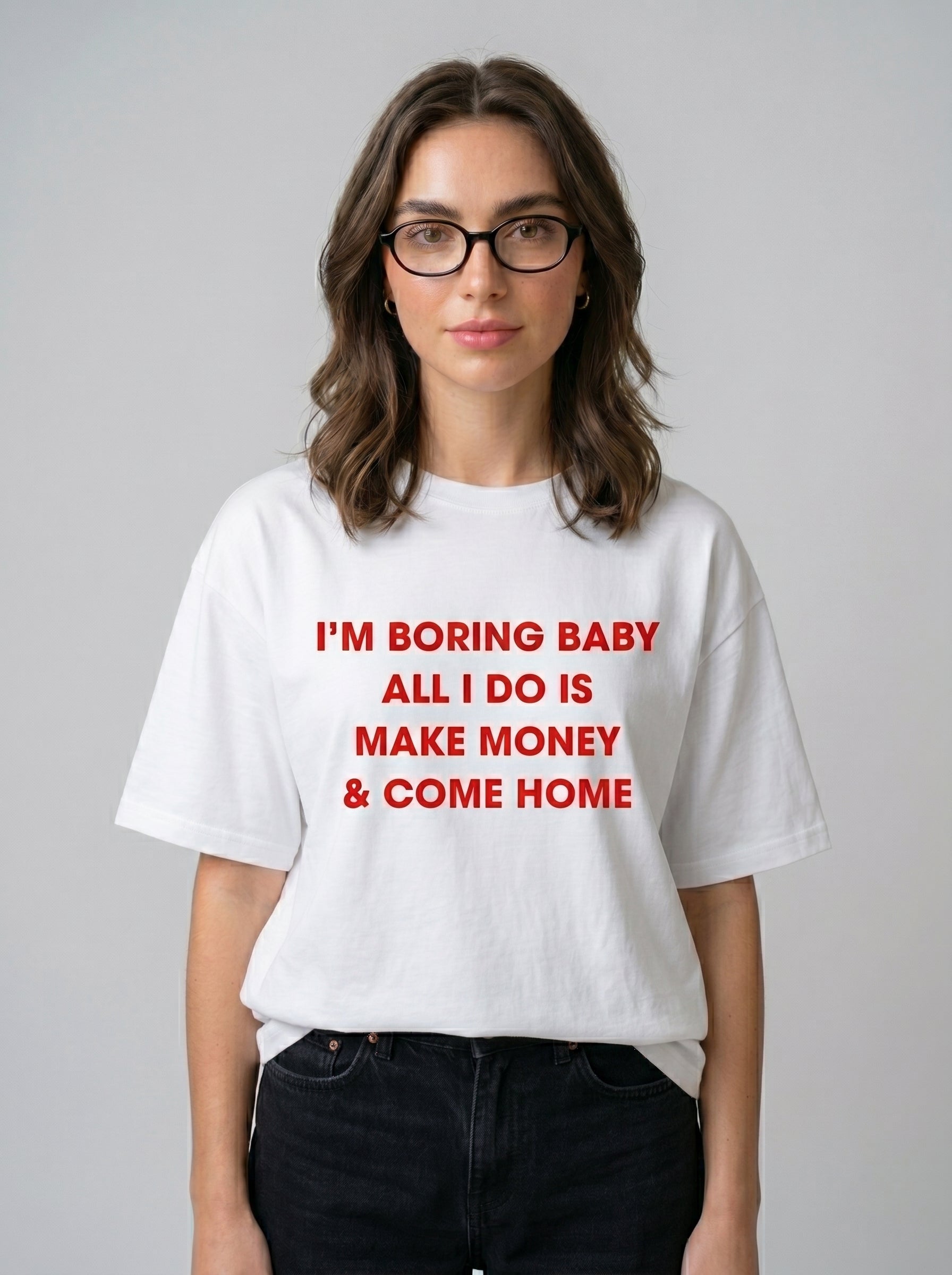 I’m Boring Baby – White Oversized T-Shirt